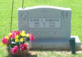 Randy L. Hamilton (1954-2008)