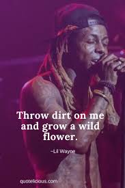 One finger up and i'm out cause you ain't worth two. 277 Great Lil Wayne Quotes And Sayings With Images