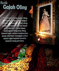 Ini terdapat 21 motif batik yang banyak digandrungi warga blambangan, di. Gajah Oling Motif Batik Yang Bertuah Budal Tok Wes
