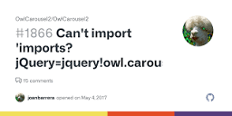 Can't import 'imports?jQuery=jquery!owl.carousel'; · Issue #1866 ...