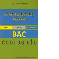 Schite lectii compendiu limba romana clasa a v a. Limba Si Literatura Romana Bac Compendiu Proza Poezie Dramaturgie Mariana Badea