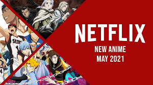 Netflix's new releases coming in january 2021. All New Anime Coming Out In 2021