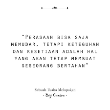 Sebuah Usaha Melupakan Kata Kata Indah Kata Kata Mutiara Perasaan