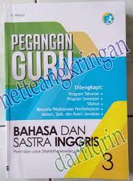 Download bank contoh soal bahasa indonesia kelas 10 semester 1 dan semester 2 kurikulum 2013 soal eassy pilihan ganda & kunci jawabannya. Jual Buku Pegangan Guru Bahasa Dan Sastra Inggris K13 Kelas Xii Dua Belas Smt 1 Revisi 2018 New Top Di Lapak Netteangkringan Bukalapak