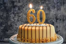 Dear dad, its time to stop for a moment and reflect on the wonderful 60 years that you have lived on this earth. 60th Birthday Wishes For Dad 2021 Sweet Love Messages