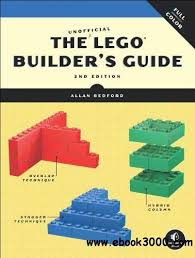 The Unofficial Lego Builder 39 S Guide Second Edition Free Ebooks Download Lego Books Lego Builder Lego