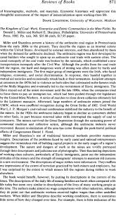Miller is the john henry maccracken professor of history at lafayette college and author of several books, including city of the century: The Kingdom Of Coal Work Enterprise And Ethnic Communities In The Mine Fields By Donald L Miller And Richard E Sharpless Philadelphia University Of Pennsylvania Press 1985 Pp Xxii 360 35 00 Cloth