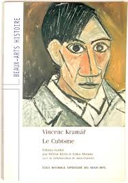 Le Cubisme, Edition etablie by Vincenc Kramar, Helene Klein, Erika Abrams 
