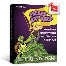 Free Pdf Book Escape The Rat Race Robert Kiyosaki Rich Trainings Institute Business Books Worth Reading Books Free Pdf Books