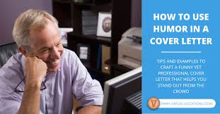 How To Use Humor In A Cover Letter Virtual Vocations