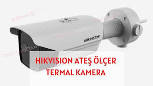 hikvision ates olcer termal kamera 2020 ates yaya
