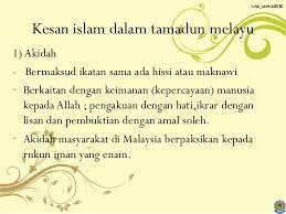 Hasil pembelajaran:di akhir kursus ini, para pelajar akan dapat: Titas Islam Dalam Tamadun Melayu
