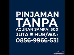 Maybe you would like to learn more about one of these? 0856 9966 531 Wa Hub Jasa Peminjaman Uang Tunai Tanpa Jaminan Di Jakarta Min 50 Juta Youtube