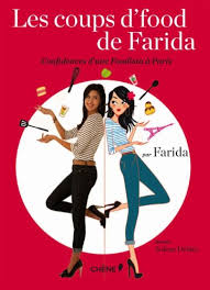 Les Coups Dfood De Farida Confidences Dune Foodista A Paris Fhjgjyr8t Xi To