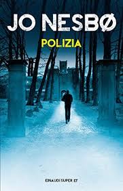 Polizia Einaudi Stile Libero Big Di Nesba Jo Stile Libero Polizia Einaudi Jo Nesbo Books Book Search