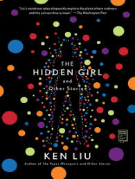 Chapter bahasa 8 indonesia maret 25, 2021. Read The Hidden Girl And Other Stories Online By Ken Liu Books