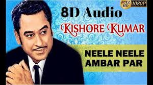 Neele Neele Ambar Par 8d Full Audio Song Kishore Kumar In 2020 Audio Songs Songs Mp3 Song