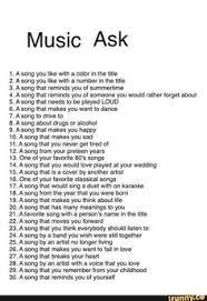 Music Ask 1 A Song You Like With A Color In The Title 2 A Song You Like With A Number In The Title 3 A Song That Reminds You Of Summertime