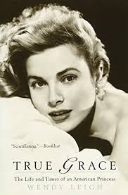 True Grace: The Life and Times of an American Princess