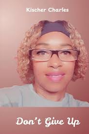 Don't Give Up : George, Sam, Charles, Kischer: Amazon.sg: Books