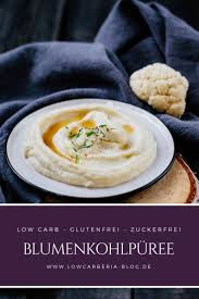 Lowcarb Blumenkohlpuree Rezept Blumenkohlpuree Low Carb Rezepte Rezepte Mit Blumenkohl