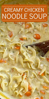 Creamy Chicken Noodle Soup Chicken Soup Recipes Chicken Noodle Soup Crock Pot Soup Recipes Chicken Noodle