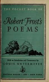 Frost S Poems Robert Frost Poems Poetry Books Poems