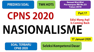 Soal Twk Hots Cpns 2020 Nasionalisme Edisi Mang Aqil Is Coming Back Part 17 Youtube