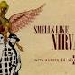 Smells Like Nirvana Tribute