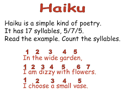 Maybe you would like to learn more about one of these? In The Wide Garden I Am Dizzy With Flowers I Choose A Small Vase Haiku Is A Simple Kind Of Poetry It Has 17 Syllables 5 7 5 Read The Example Count Ppt Download
