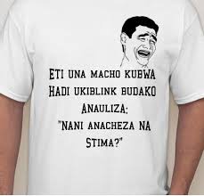 While the exact origin of the joke is unknown, it supposedly predates the internet era. Funny Quotes Za Kiswahili Manny Quote