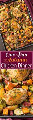 One Pan Autumn Chicken Dinner Cooking Classy Recipes Healthy Recipes Easy Chicken Dinners