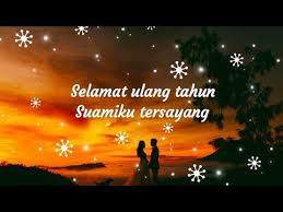 Ucapan selamat hari ayah akan sangat berguna. Kata Ucapan Selamat Ulang Tahun Untuk Suami Teromantis Youtube