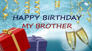 Happy birthday to my brother ecards. 70 Happy Birthday My Brother Ecard For Brother Youtube