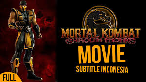 A failing boxer uncovers a family secret that leads him to a mystical tournament called mortal kombat where he meets a group of warriors who fight to the death in order to save the. Film Mortal Kombat Shoilin Monk Subtitle Indonesia Youtube