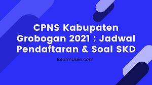 Maybe you would like to learn more about one of these? Cpns Kabupaten Grobogan 2021 Jadwal Pendaftaran Soal Skd
