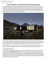 Find costs to hire professionals to make plans or drawings for a house build, remodel, renovation, extension or pool. How To Select An Architect For Your Park City Home By Mountainmodern Issuu