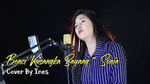 *) f g kau hancurkan diriku am saat engkau pergi. Lirik Lagu Dan Kunci Chord Gitar Sonia Benci Kusangka Sayang Ines Cover Tribun Video