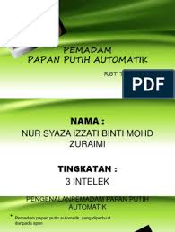 Papan putih menawarkan kejelasan untuk penonton dan membuat pemadam adalah proses yang tidak kompleks. Pemadam Papan Putih Syaza