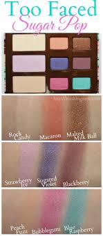 Too Faced Sugar Pop Palette Swatches Too Faced Sugar Pop Winter Beauty Tips Beauty Tips For Face