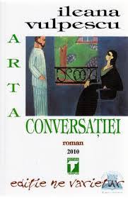 Ioan ionuț vulpescu (born 17 june 1976) is a romanian politician. Summer Rivtingreads Andreea Scridon Recommends Arta Conversatiei By Ileana Vulpescu European Literature Network