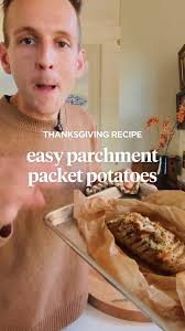 If you want a super simple Thanksgiving side dish (or an easy weeknight  meal), these cheese and herb parchment packet potatoes are the answer!  INGREDIENTS