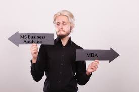 Ms Business Analytics Vs Mba What S The Difference
