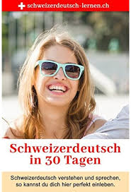 Schweizerdeutsch Verstehen: So sprichst du wie die Einheimischen : Holle,  Andrea, Comstock, Dana: Amazon.nl: Boeken