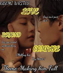 💞 LOVE BEYOND 💞 COMPARE (Melting His Icy Heart...) THEME; Making Him  Fall. GENRE: Billionaire Romance. TAGS; Office Romance, Cold Hearted,  Hatred, Love, Jealousy, Betrayal, Lies, Deceit, Unrequited Love, S£x, Love  Triangle,