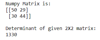 Now, the matrices got denoted by square brackets, but the determinant stands for vertical bars. How To Calculate The Determinant Of A Matrix Using Numpy Geeksforgeeks