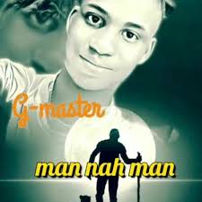 Stream G-MASTER mp3__Man nah Man by G-master