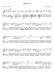 This is an intermediate song and requires a lot of the recommended time to play this music sheet is 03:11, as verified by virtual piano legend, mark chaimbers. Believer Imagine Dragons Advanced Sheet Music For Piano Solo Musescore Com