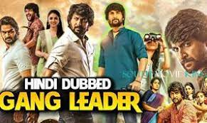 Gang Leader Hindi Dubbed Movie Nani S Gang Leader In 2021 Comedy Films Leader Movie Movies