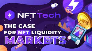 The Case For Nft Liquidity Markets